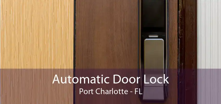 Automatic Door Lock Port Charlotte - FL