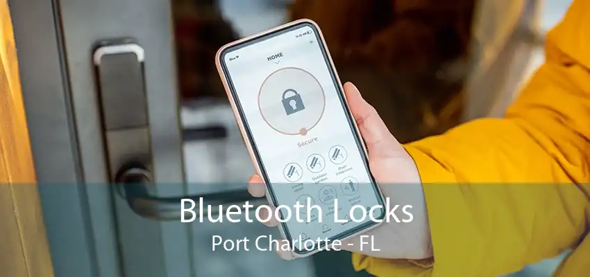 Bluetooth Locks Port Charlotte - FL