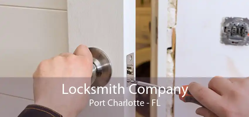 Locksmith Company Port Charlotte - FL