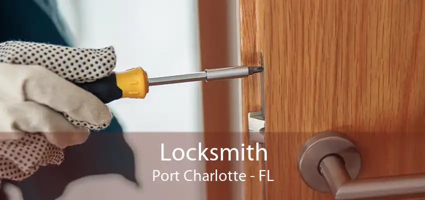 Locksmith Port Charlotte - FL