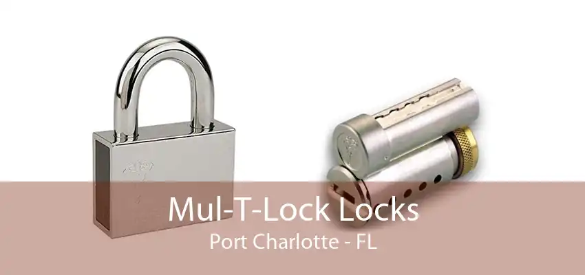 Mul-T-Lock Locks Port Charlotte - FL