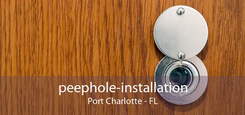 peephole-installation Port Charlotte - FL