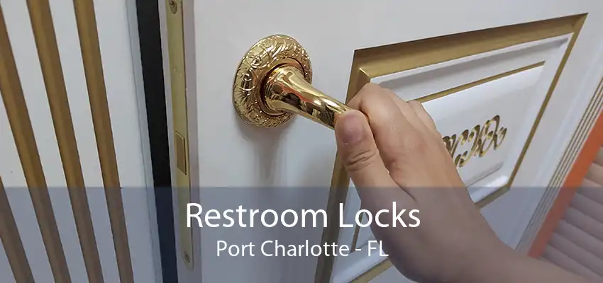 Restroom Locks Port Charlotte - FL