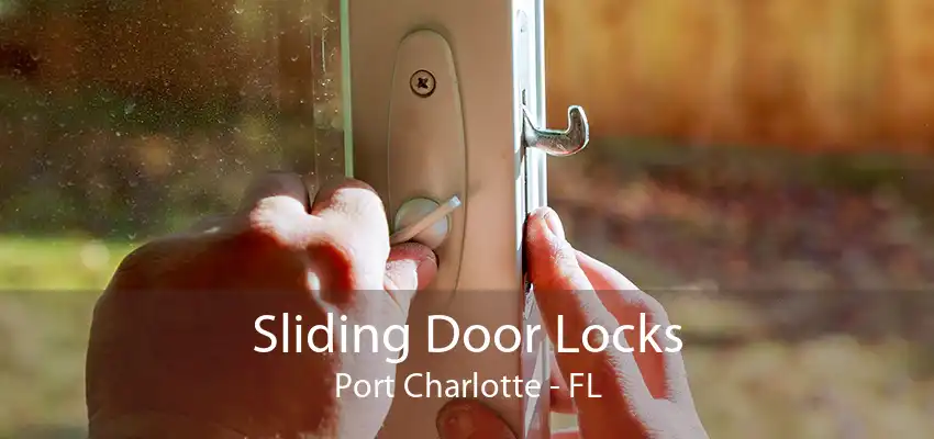 Sliding Door Locks Port Charlotte - FL