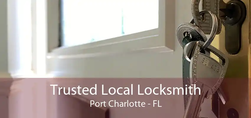 Trusted Local Locksmith Port Charlotte - FL